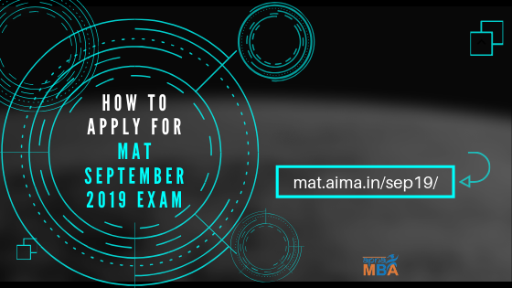 How to Apply for MAT September 2019 Exam?